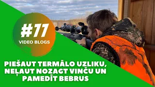 Kā piešaut termālo uzliku, neļaut nozagt vinču un pamedīt bebru. Video bloga #77 epizode