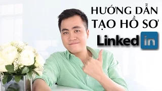 Hướng Dẫn Tạo Hồ Sơ LinkedIn