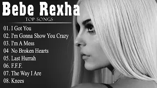 Best Songs Of Bebe Rexha - ビービー・レクサ 人気曲 メドレー