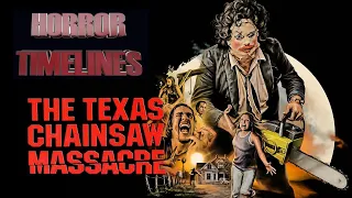 Horror Timelines Episode 121 : Texas Chainsaw Massacre (redo)