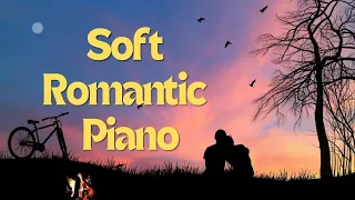 30 Minutes Soft Romantic Piano | Romantic Music, Loving Music, #valentinesday #valentinesweek