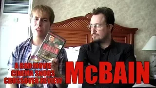 Bad Movie Cinema Snobs: McBain (REVIEW)