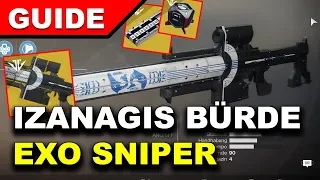 Destiny 2: So bekommt man IZANAGIS BÜRDE | Exotische Sniper Guide (Deutsch/German)