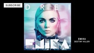 EMIKA - Destiny Killer