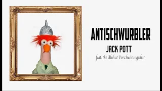 ANTISCHWURBLER – Jack Pott feat.The Aluhut-Verschwörungschor