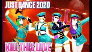 Kill This Love - BLACKPINK - Just Dance Unlimited