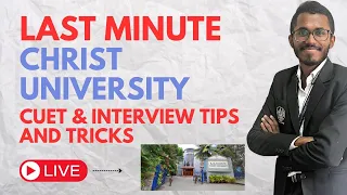 5 MISTAKES NOT TO BE COMMITTED FOR CHRIST UNIVERSITY ( ENTRANCE & INTERVIEW )