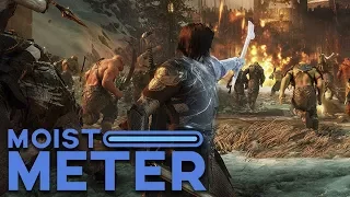 Moist Meter: Shadow of War