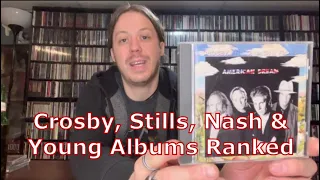 Crosby, Stills, Nash & Young Albums Ranked