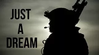 Special Forces Tribute - "Just A Dream" (HD)