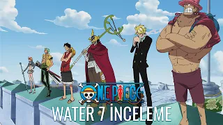 One Piece Water 7 - Enies Lobby Türkçe Özet ve İnceleme