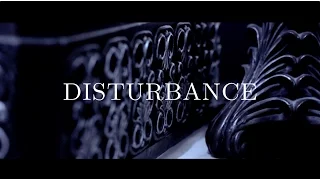 Disturbance - A Short Horror Film