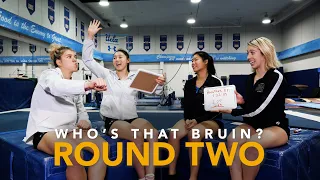 Who’s That Bruin? | Pauline Tratz & Kyla Ross vs. Grace Glenn & Mercedez Sanchez | Round 2