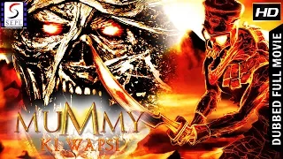 Mummy Ki Wapsi  - मम्मी की वापसी - Dubbed Hindi Movies 2018 Full Movie HD l Robert Madison, Kasya