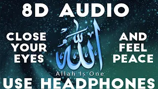 8D Audio | Best Spiritual Energy Ever - Feel the POWER of Zikr ALLAH ALLAH - Mind Power Therapy