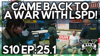 Episode 25.1: Came Back To A War With LSPD! | GTA RP | GW Whitelist