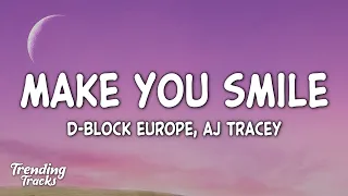 D-Block Europe, AJ Tracey - Make You Smile (Lyrics)