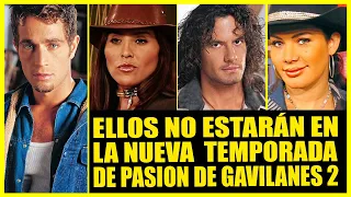 ESTOS ACTORES NO ESTARÁN EN LA SEGUNDA TEMPORADA DE PASION DE GAVILANES