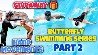 Butterfly Swimming Series Part 2 "Hand Movements" Swimming Tips for Beginners, Swimming Training