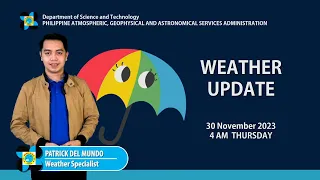 Public Weather Forecast issued at 4AM | November 30, 2023