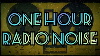 One Hour Radio Noise noises of radio broadcasts №014