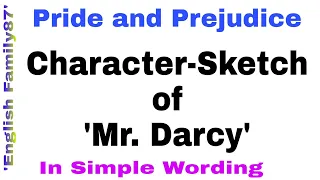 Character-Sketch of Mr. Darcy in 'Pride and Prejudice' by Jane Austen | English Family87
