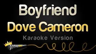 Dove Cameron - Boyfriend (Karaoke Version)