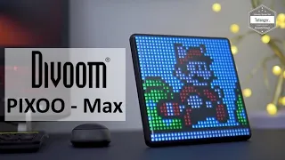 DIVOOM Pixoo-Max ❤️ 32 * 32 Pixel Art Digital Photo Frame - DIVOOM SMART App - Unboxing