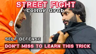 Road Fight Collar Grab Self Defence | Raja Tayyab | Learn This Defense against Bullying | Best Trick