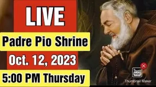ST. PADRE PIO CHURCH LIVE TV MASS TODAY 5:00 PM OCTOBER 12, 2023 THURSDAY #OnlineMass