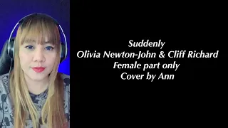 SUDDENLY (duet) Olivia Newton-John & Cliff Richard - cover by Ann | KARAOKE FEMALE PART ONLY