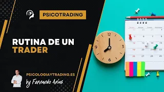 ¡Crea tu rutina de trading! Aquí te cuento la mía