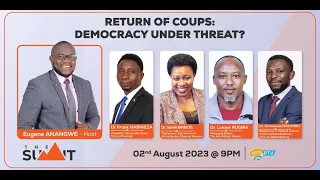 #TheSummitRW: Return of Coups | Democracy under threat?