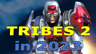 Tribes 2 in 2023
