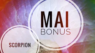 Scorpion ♏️ || MAI BONUS ~ Destinul va vine in cale precum un fulger binefăcător!