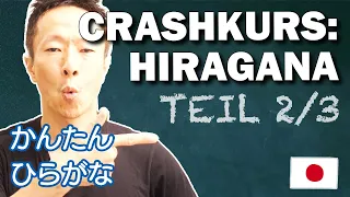 Japanisch Crashkurs: Hiragana schreiben für Anfänger + Vokabeln 2/3 | Einfach Japanisch lernen