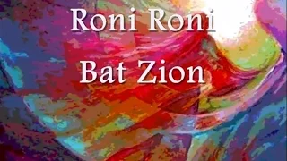 Roni Roni Bat Zion by Paul Wilbur