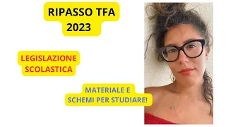 TFA 2023: RIPASSIAMO LA LEGISLAZIONE SCOLASTICA