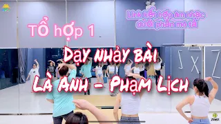 Dạy Nhảy chi tiết bài LÀ ANH - Phạm Lịch | Zumba | Dance Fitness | Hưng Kim