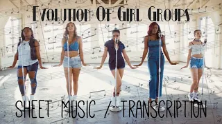 Evolution of Girl Groups | Citizen Queen [Sheet Music / Transcription]