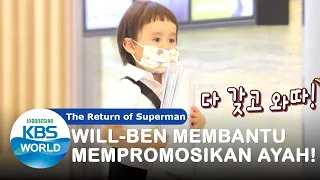 Will-Ben Mempromosikan Ayah Mereka [The Return of Superman/09-08-2020][SUB INDO]