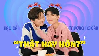 [Eng Sub] MINI GAME 1: NÓI THẬT HAY THỬ THÁCH? |  HẠO DÂN & NGOÃN TRƯƠNG