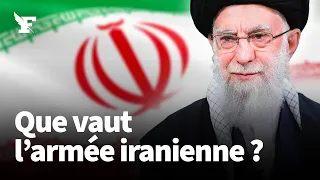 Que vaut l’armée iranienne ?