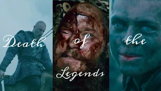 (Vikings) Deaths of the Legends