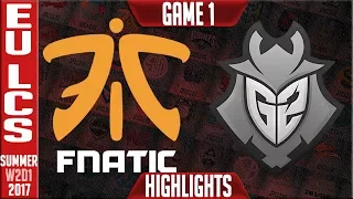 Fnatic vs G2 Esports Game 1 Highlights | EU LCS Week 2 Day 1 Summer 2017 | FNC vs G2 G1