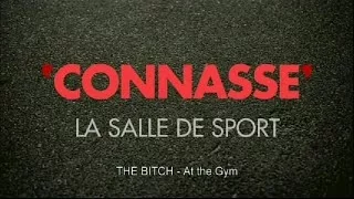 Connasse / The Bitch - At the gym - english subtitled