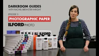 Photographic Papers - ILFORD Photo Darkroom Guides