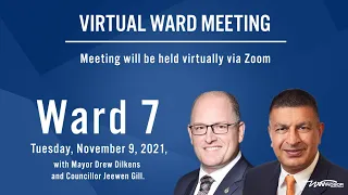 2021 Ward 7 Meeting Councillor Gill