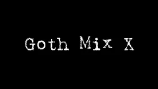 Goth Mix X (South Park Goth Kids mix)
