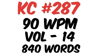 Transcription - 287 || 90 wpm || Vol - 14 || Kailash Chandra Magazine